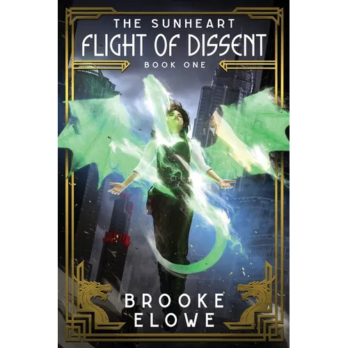 The Sunheart: Flight of Dissent