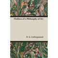 Outlines of a Philosophy of Art