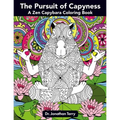 The Pursuit of Capyness: A Zen Capybara Coloring Book