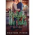 The Breaths We Take