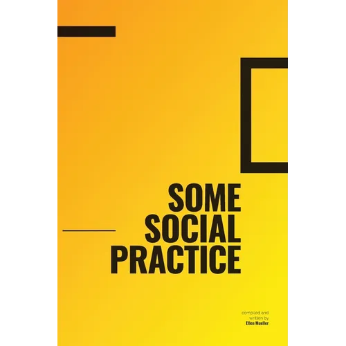 Some Social Practice