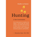 Hunting: A New Conversation