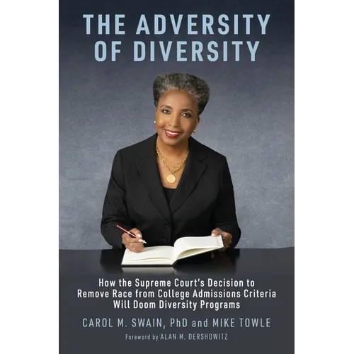 The Adversity of Diversity: How the Supreme Court's Decision to Remove Race from College Admissions Will Doom Diversity Programs