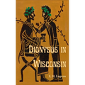 Dionysus in Wisconsin