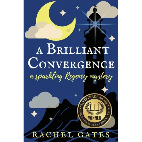 A Brilliant Convergence: A Sparkling Regency Mystery