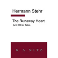 The Runaway Heart and Other Tales
