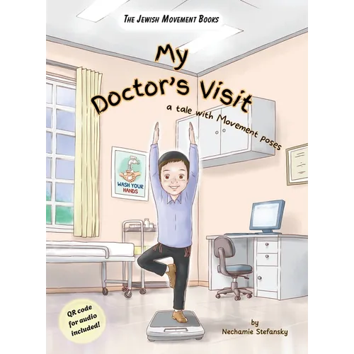 My Doctor's Visit: a tale with Movement poses