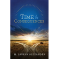Time & Consequences: Revised 2023 English Edition