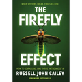The Firefly Effect: How to Learn, Lead, and Thrive in the Age of AI