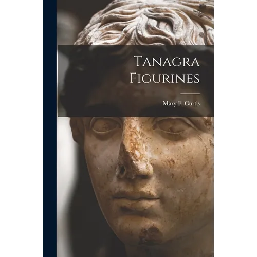 Tanagra Figurines