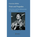 Trials and Tragedies