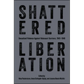 Shattered Liberation: Sexualized Violence Against Holocaust Survivors, 1943-1946