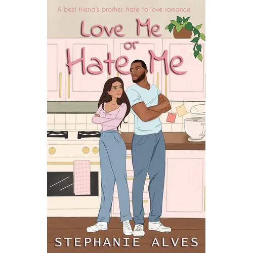 Love Me or Hate Me