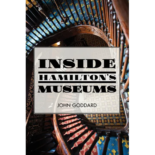Inside Hamilton's Museums