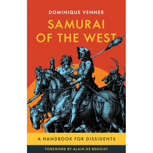 Samurai of the West: A Handbook for Dissidents