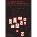 Moments of Meaning-Making: On Anachronism, Becoming, and Conceptualizing