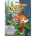 Geronimo Stilton Reporter Vol. 22: The Gator Samaritan