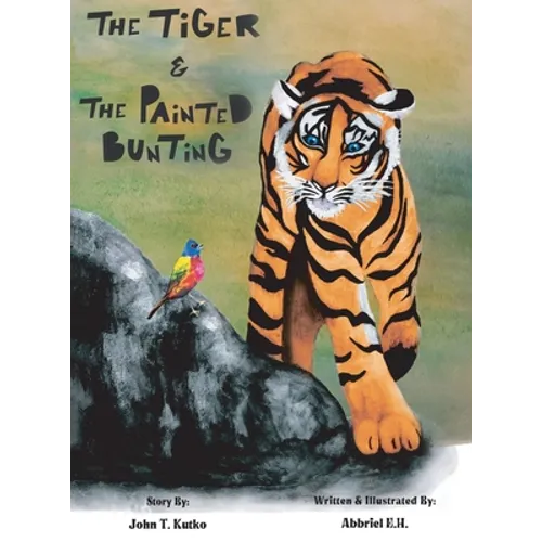 The Tiger & the Painted Bunting