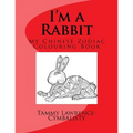 I'm a Rabbit: My Chinese Zodiac Colouring Book