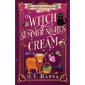 Witch Summer Night's Cream: Bewitched By Chocolate Mysteries - Book 3