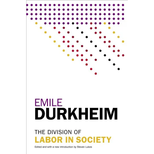 The Division of Labor in Society