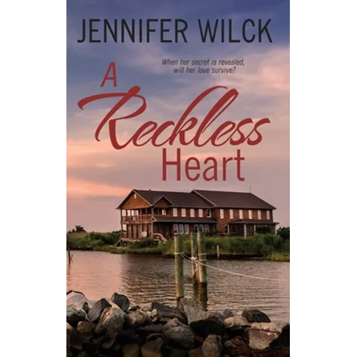 A Reckless Heart