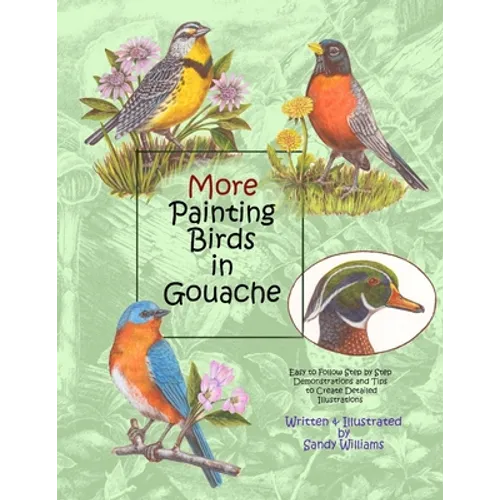 More Painting Birds in Gouache