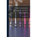 The Country School of To-morrow