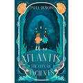 Atlantis: The City of Ancients (A Middle Grade Fantasy Adventure)