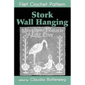 Stork Wall Hanging Filet Crochet Pattern: Complete Instructions and Chart