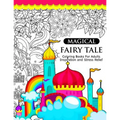 Magical Fairy Tale: An Adult Fairy Coloring Book with Enchanted Forest Animals, Fantasy Landscape Scenes, Country Flower Designs, and Myth