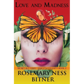 Love and Madness: INSANITY VOLUME, second book.