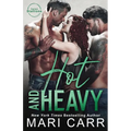 Hot and Heavy