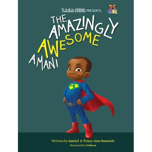The Amazingly Awesome Amani