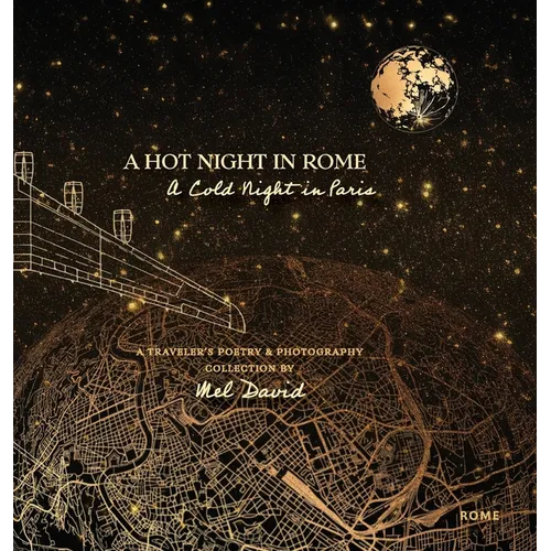 A Hot Night in Rome, a Cold Night in Paris