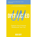 Undistracted Bible Study Guide Plus Streaming Video: Capture Your Purpose. Rediscover Your Joy.