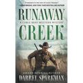 Runaway Creek: A Coble Bray Western Mystery
