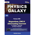 Physics Galaxy: Vol.3B - Magnetism, EMI & Alternating Current 3rd edition by Ashish Arora