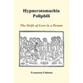 Hypnerotomachia Poliphili: The Strife of Love in a Dream (Hardback)