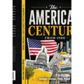 The American Century: A History of the United States from 1900 to the Pandemic