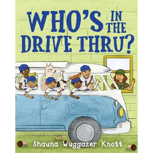 Who's in the Drive Thru