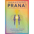 Awakening Prana!: 9 Steps to Regenerative Self-Transformation