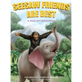 Seesaw Friends Are Best: A Tale Of Friendship