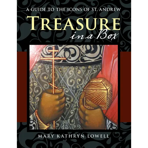 Treasure in a Box: A Guide to the Icons of St. Andrew