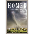 Homer: A Tornado Wrapped in Barbed Wire
