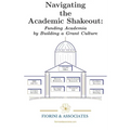 Navigating the Academic Shakeout: Fund Academia by Building a Grant Culture