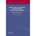 Seismic Design, Assessment and Retrofitting of Concrete Buildings: Based on En-Eurocode 8