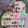 Your Emergency Contact Has Experienced an Emergency