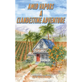Amid Vapors A Clandestine Adventure