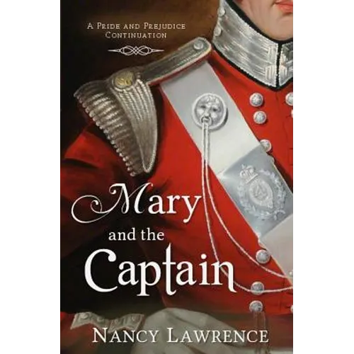Mary and the Captain: A Pride and Prejudice Continuation